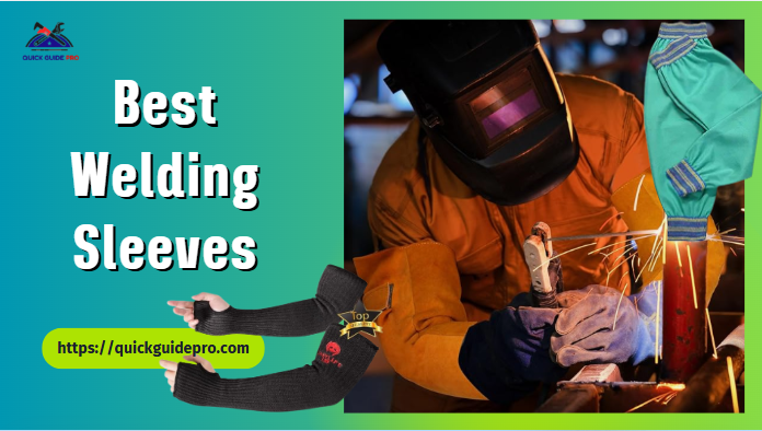 Best Welding Sleeves